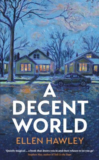 Hawley, Ellen | A Decent World