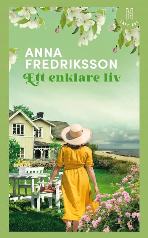 Fredriksson, Anna | Ett enklare liv (lättläst)