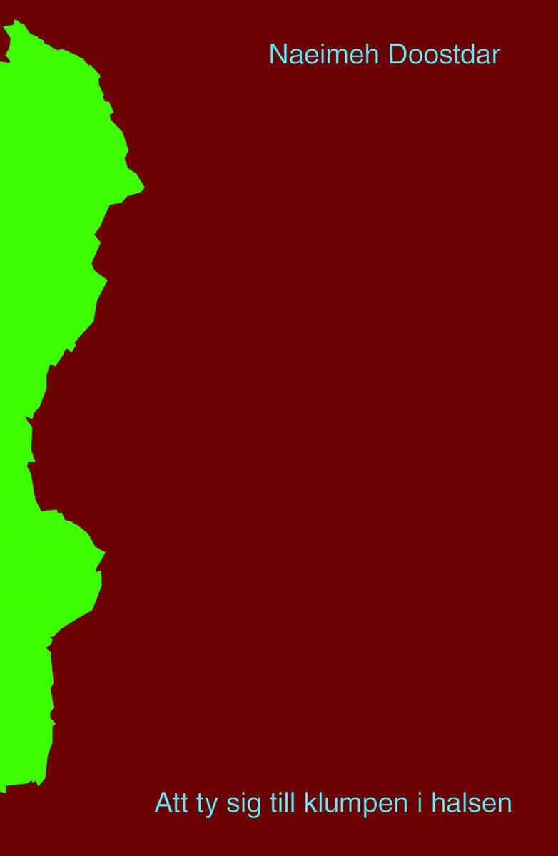 Doostdar, Naeimeh | Att ty sig till klumpen i halsen