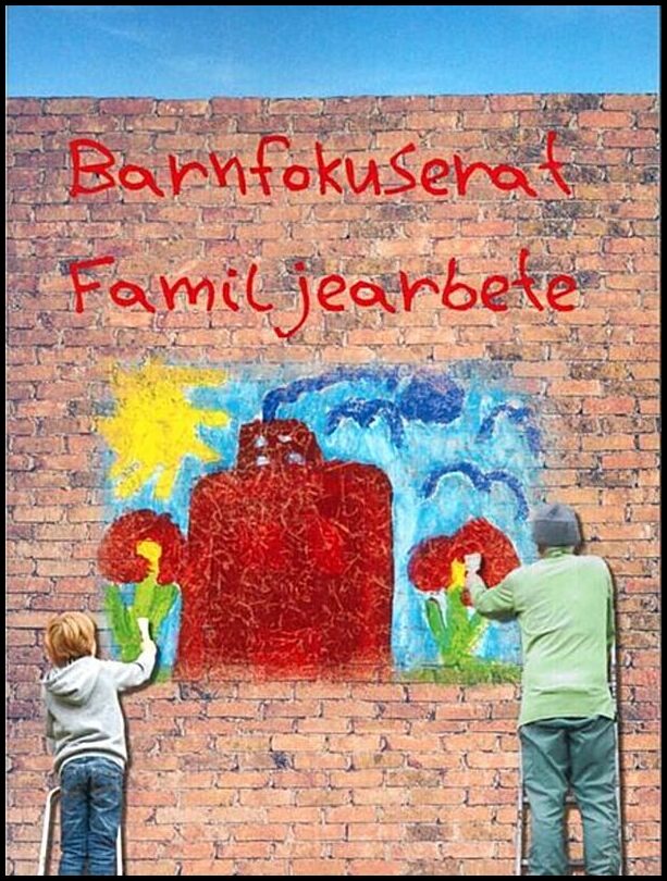Forsström, Dan | Barnfokuserat familjearbete