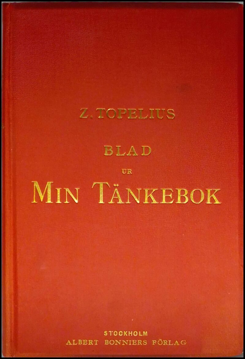 Topelius, Zacharias | Blad ur min tänkebok