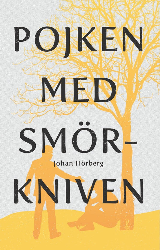 Hörberg, Johan | Pojken med smörkniven
