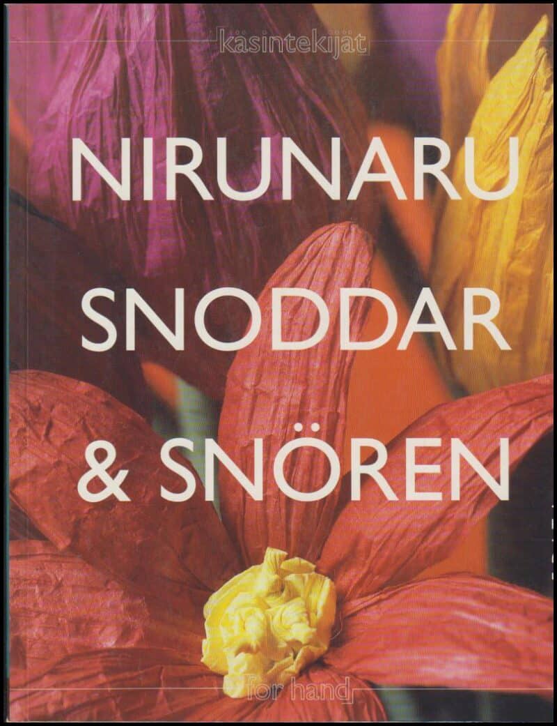 Nirunar | Snoddar & Snören
