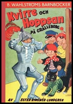 Ringnér-Lundgren, Ester | Kvirre och Hoppsan på Grålleborg