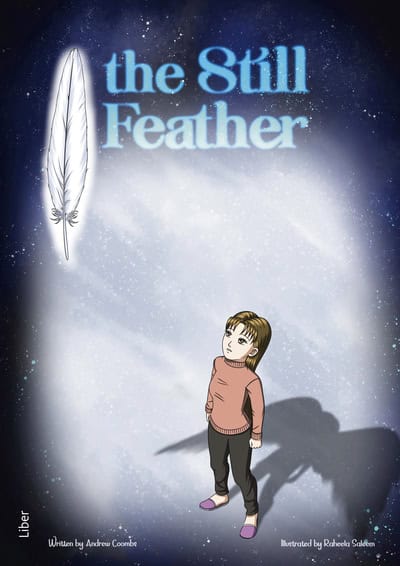 Coombs, Andy | The Still Feather Graphic Novel
