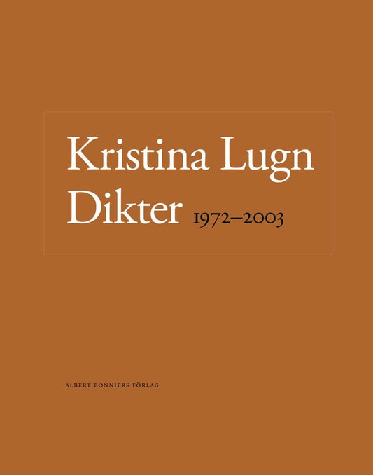 Lugn, Kristina | Dikter 1972-2003
