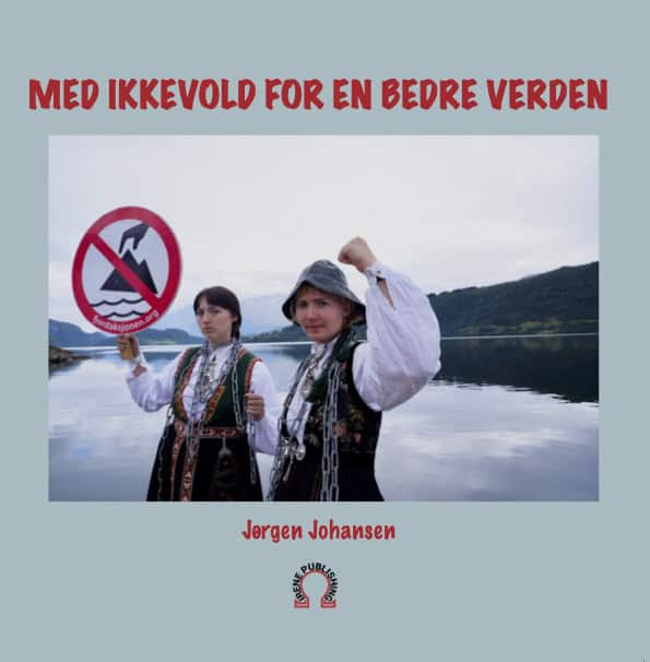 Johansen, Jørgen | Med ikkevold for en bedre verden