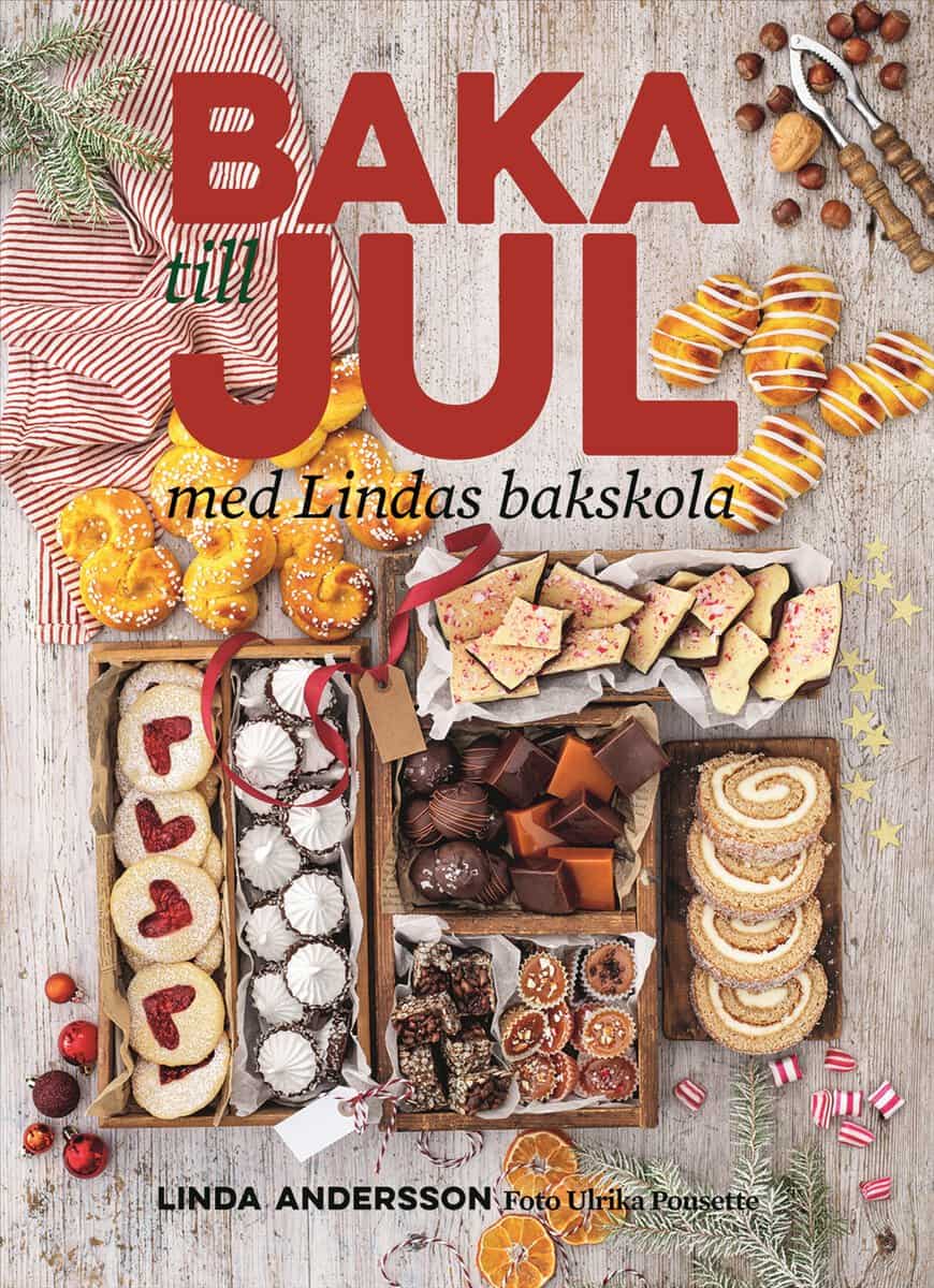 Andersson, Linda | Baka till jul med Lindas bakskola