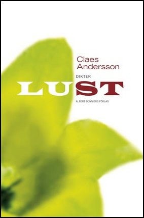 Andersson, Claes | Lust : Dikter