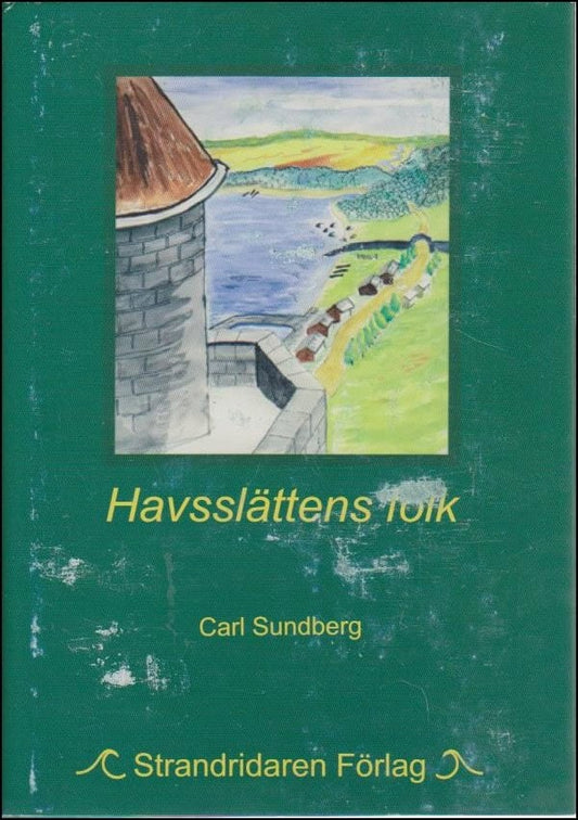 Sundberg, Carl | Havsslättens folk