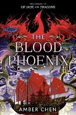 Chen, Amber | The Blood Phoenix