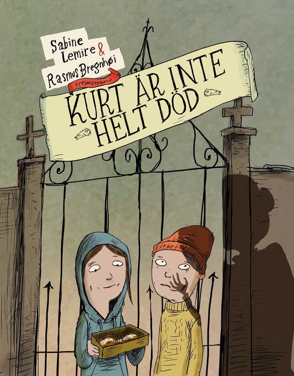 Lemire, Sabine | Kurt är inte helt död