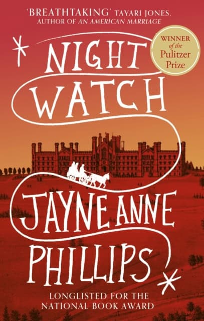 Phillips, Jayne Anne | Night Watch : Value, object or array expected.* Line 1, Column 2  Extra non-whitespace after JSON...