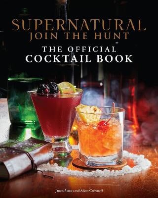 Insight Editions | Supernatural : The Official Cocktail Book