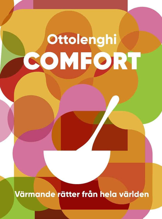 Ottolenghi, Yotam | Goh, Helen | Lochmuller, Verena | Wigley, Tara | Comfort : Värmande rätter från hela världen