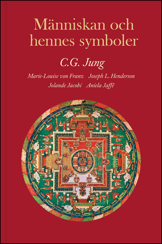 Jung, C. G. | Franz, Marie Louise von | Henderson, Joseph L. | Jacobi, Jolande | Jaffé, Aniela | Människan och hennes sy...