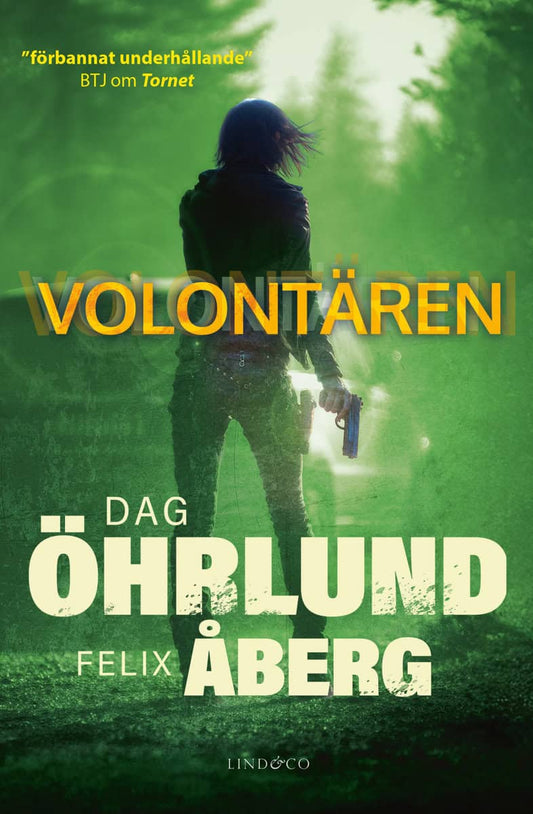 Öhrlund, Dag | Åberg, Felix | Volontären