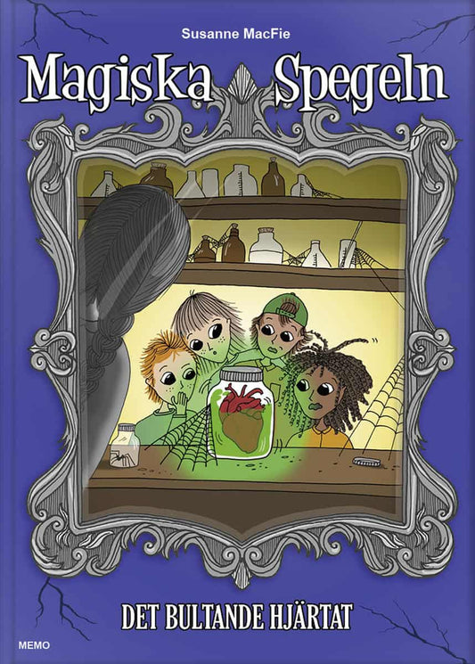 MacFie, Susanne | Magiska spegeln. Det bultande hjärtat