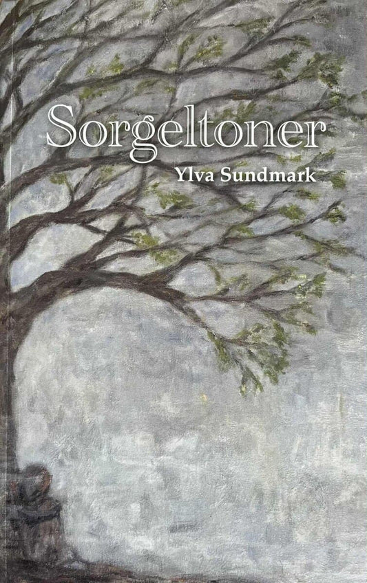 Sundmark, Ylva | Sorgeltoner