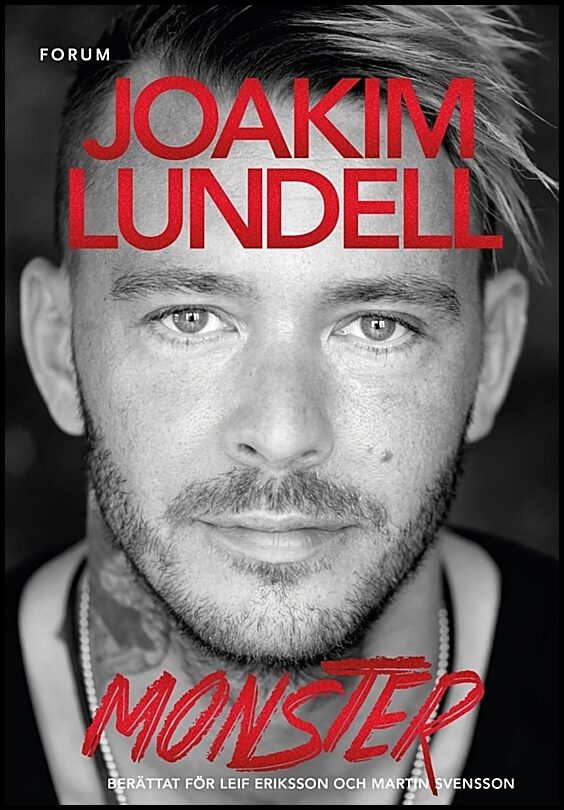Lundell, Joakim| Eriksson, Leif| Svensson, Martin | Monster