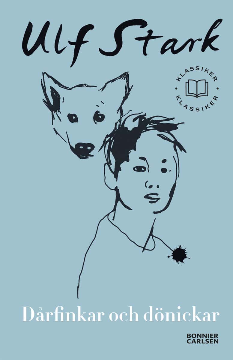 Stark, Ulf | Dårfinkar och dönickar