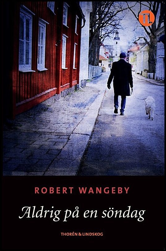 Wangeby, Robert | Aldrig på en söndag