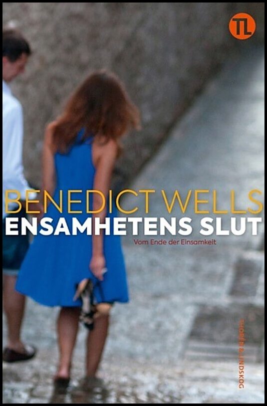 Wells, Benedict | Ensamhetens slut