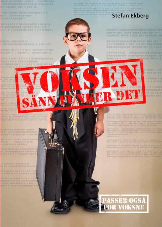 Ekberg, Stefan | Voksen : Sånn funker det