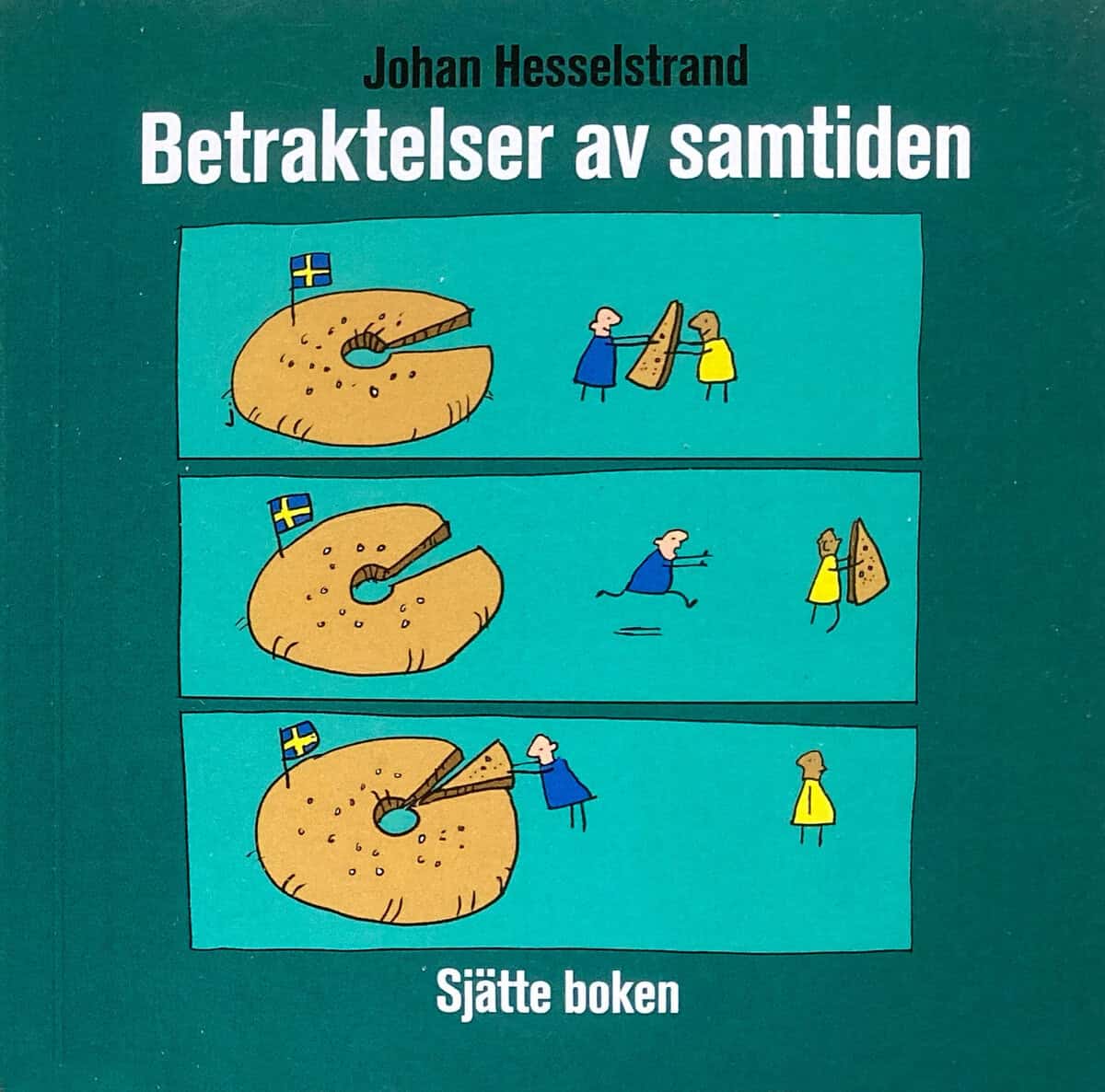 Hesselstrand, Johan | Betraktelser av samtiden sjätte boken