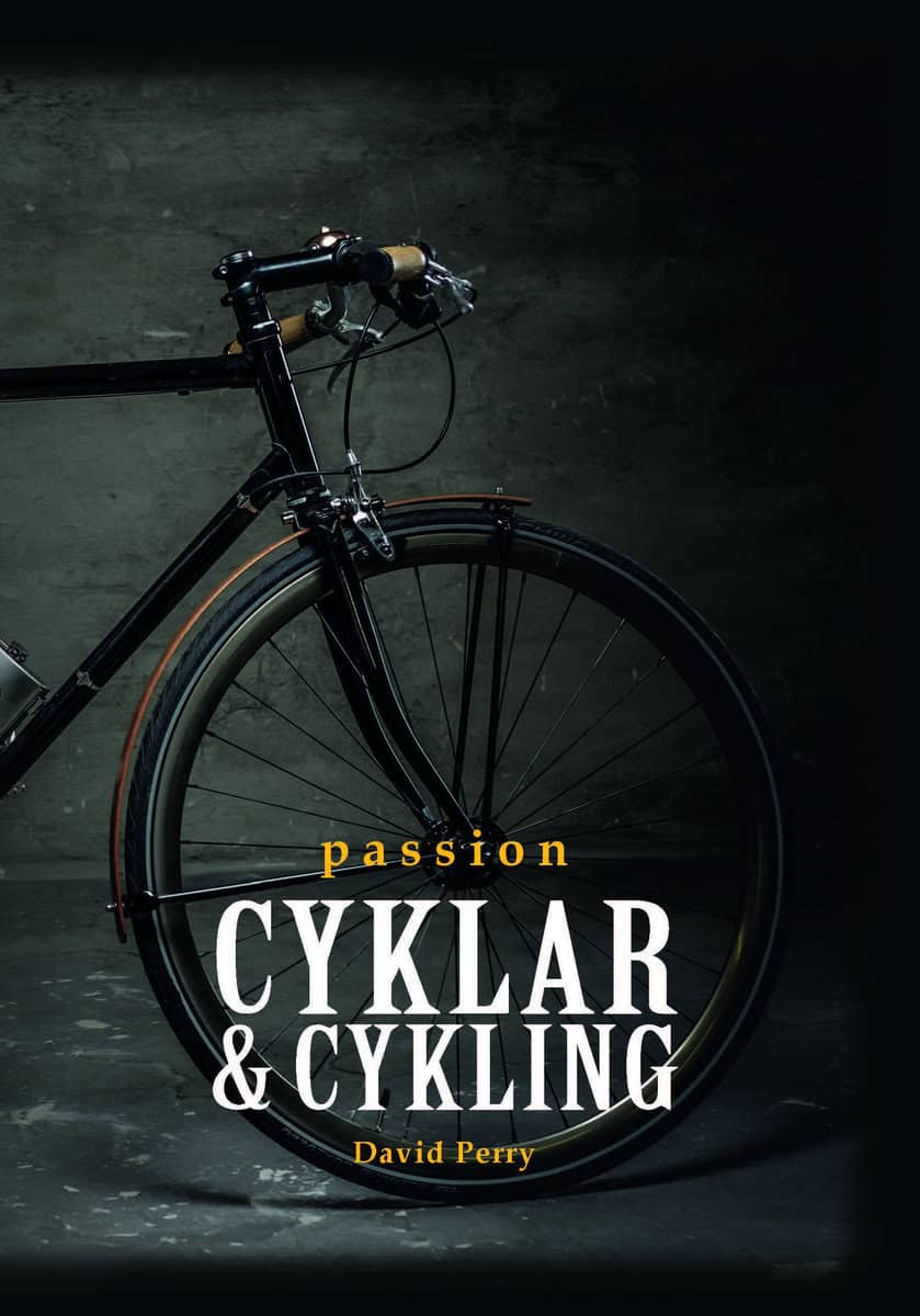 Perry, David | Passion cyklar & cykling