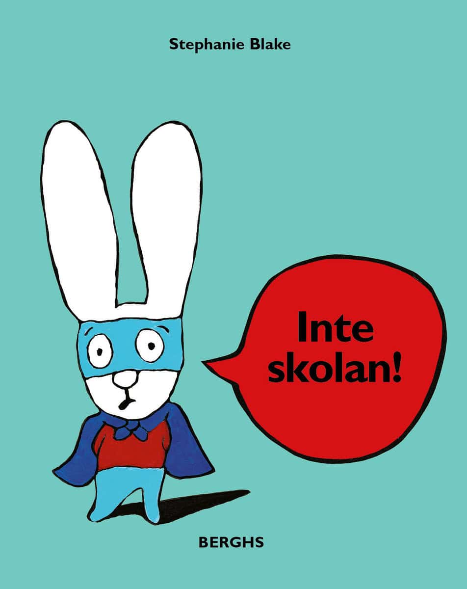 Blake, Stephanie | Inte skolan!