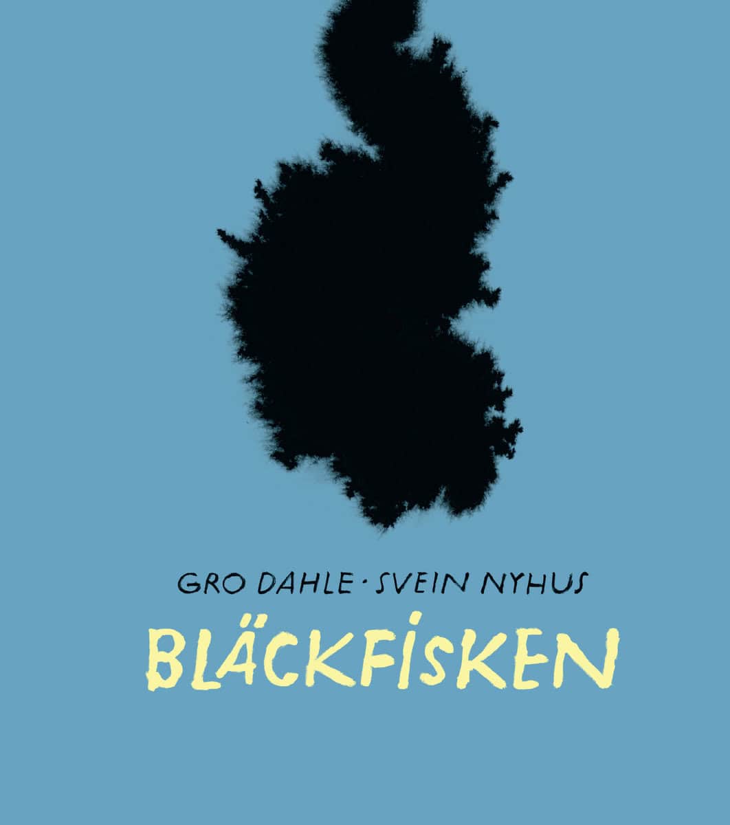 Dahle, Gro| Nyhus, Svein | Bläckfisken