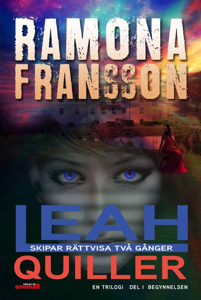 Fransson, Ramona | Leah Quiller. Del 1, Begynnelsen