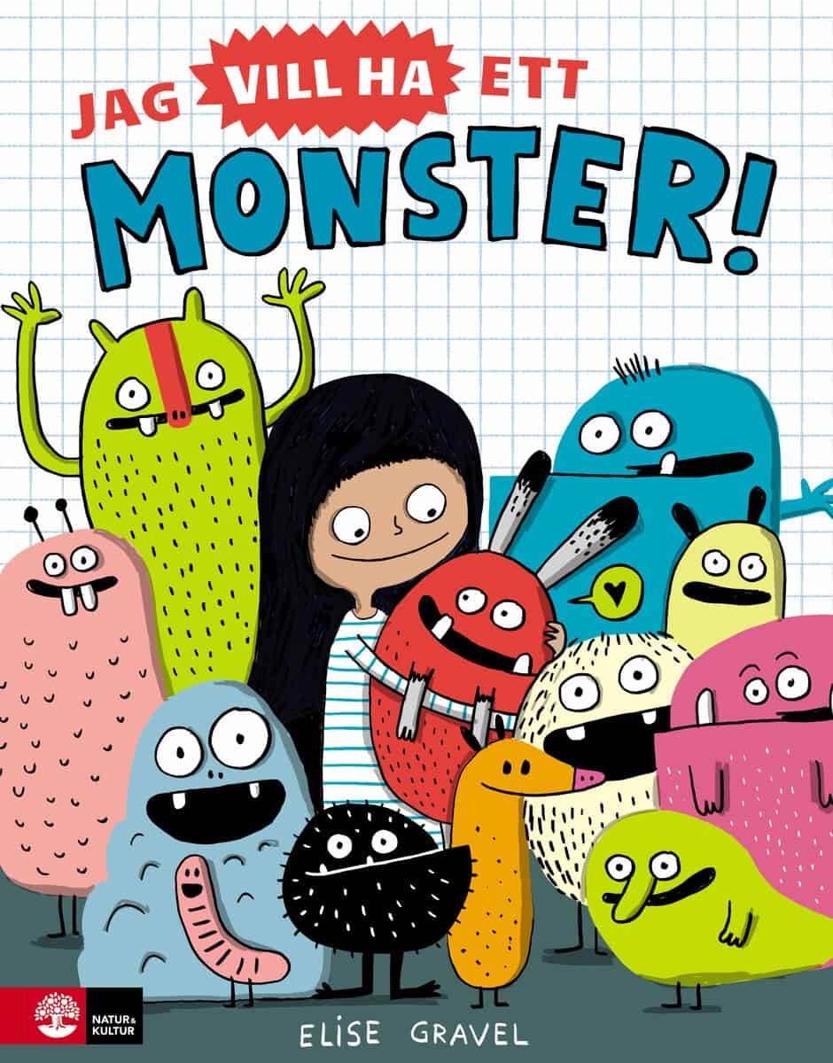 Gravel, Elise | Jag vill ha ett monster!