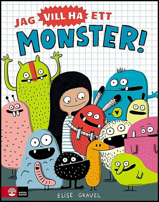 Gravel, Elise | Jag vill ha ett monster!