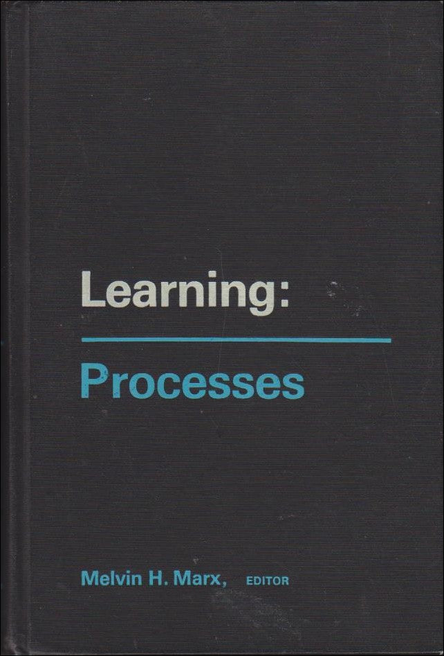 Marx, Melvin H. (red.) | Learning : Processes