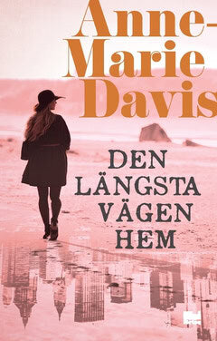 Davis, Anne-Marie | Den längsta vägen hem