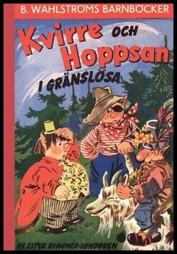 Ringnér-Lundgren, Ester | Kvirre och Hoppsan i Gränslösa