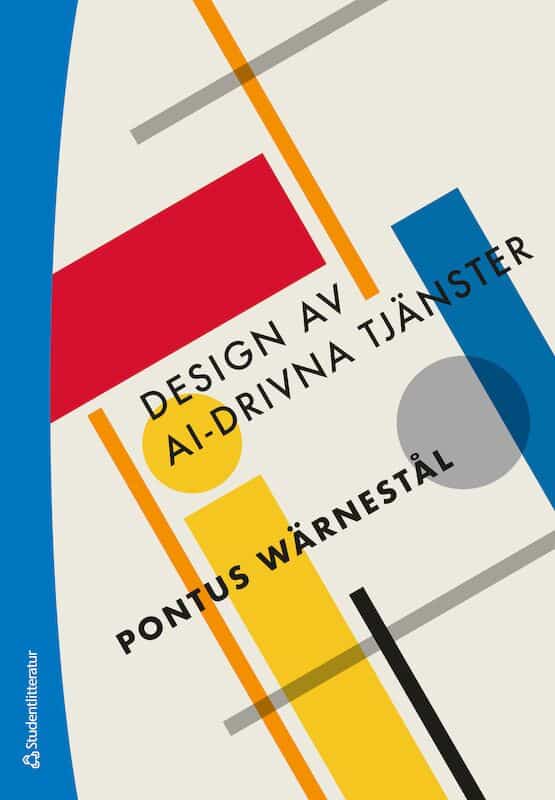 Wärnestål, Pontus | Design av AI-drivna tjänster