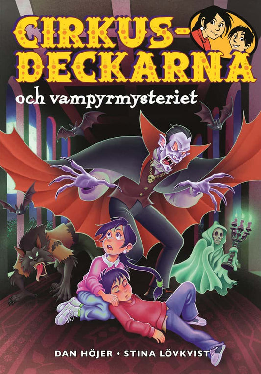 Höjer, Dan | Cirkusdeckarna och vampyrmysteriet