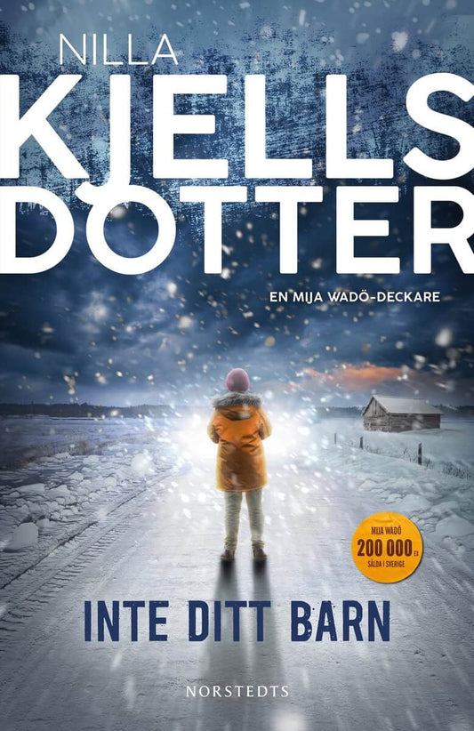 Kjellsdotter, Nilla | Inte ditt barn