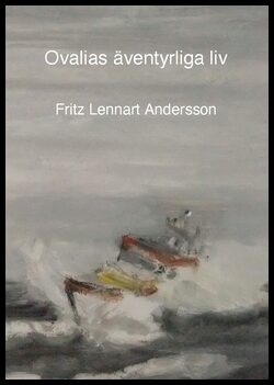 Andersson, Fritz Lennart | Ovalias äventyrliga liv.