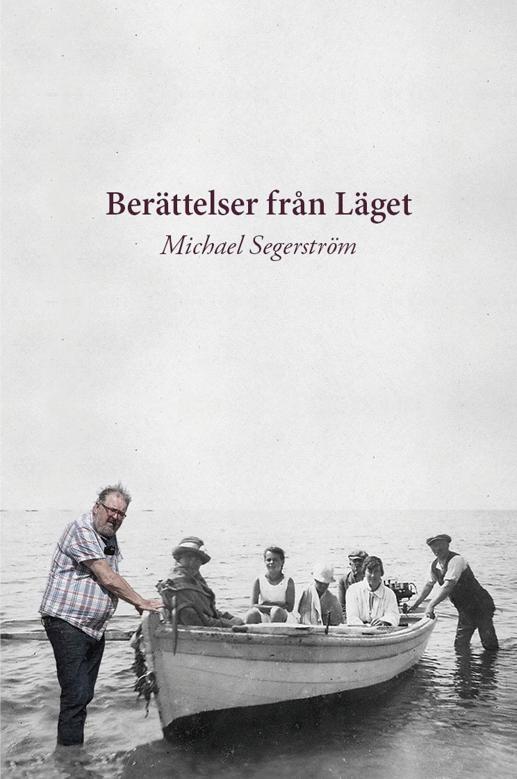 Segerström, Michael | Berättelser från Läget