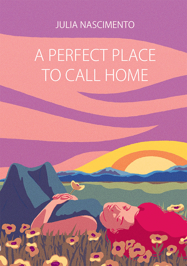 Nascimento, Julia | A perfect place to call home