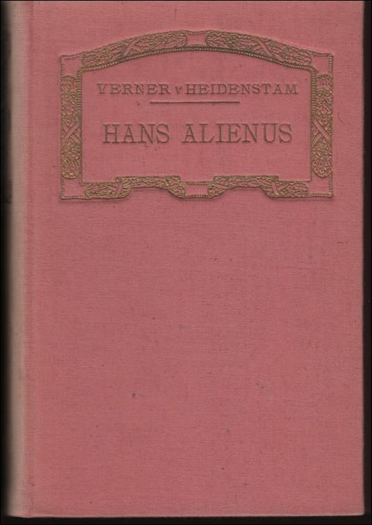 Heidenstam, Verner von | Hans Alienus II & III