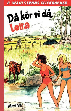 Vik, Merri | Då kör vi då, Lotta