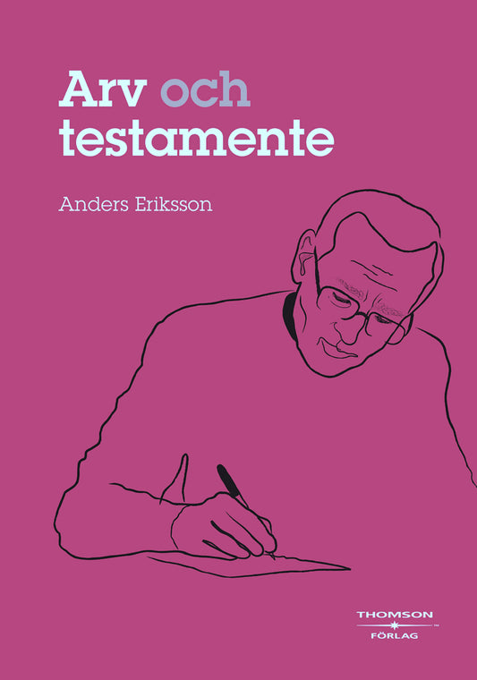 Eriksson, Anders | Arv och testamente