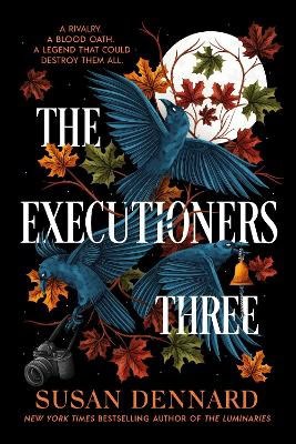 Dennard, Susan | The Executioners Three