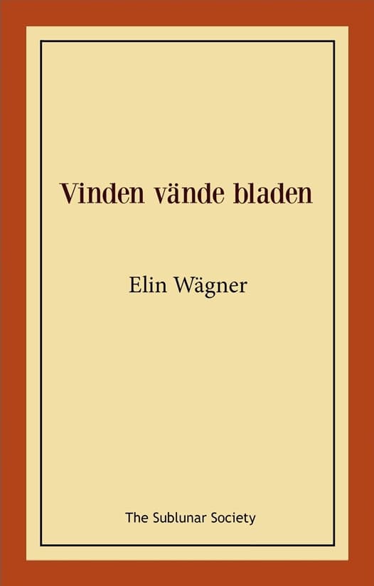 Wägner, Elin | Vinden vände bladen