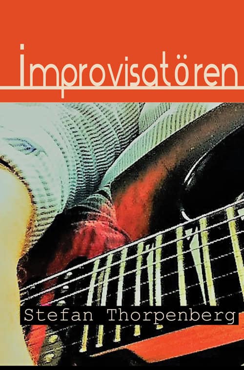 Thorpenberg, Stefan | Improvisatören